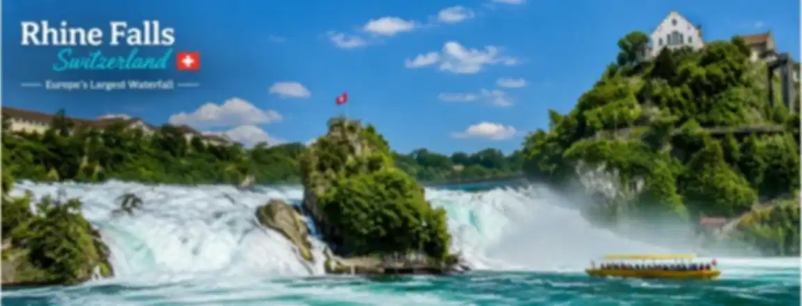 Rhine Falls Switzerland: The Ultimate Visitor Guide to Europe's Largest Waterfall